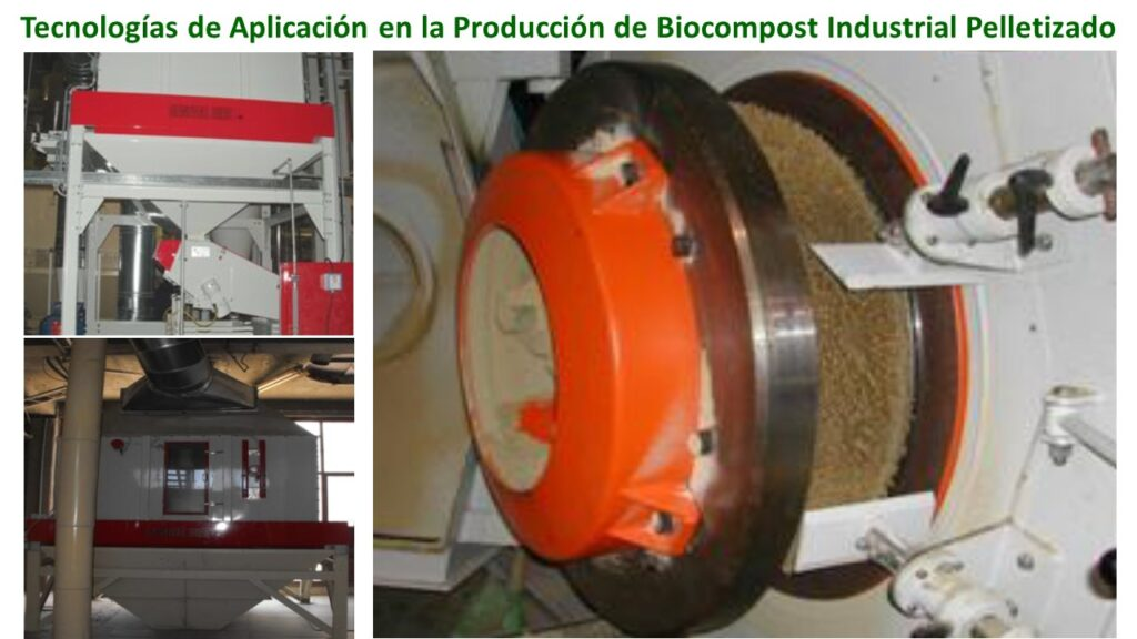 Tecnologías de Aplicación en Producción de Biocompost Industrial Peletizado